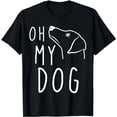 thumbnail image 1 of Cute Oh My Dog Funny Womens Christian God Dog Mom T-Shirt, 1 of 5