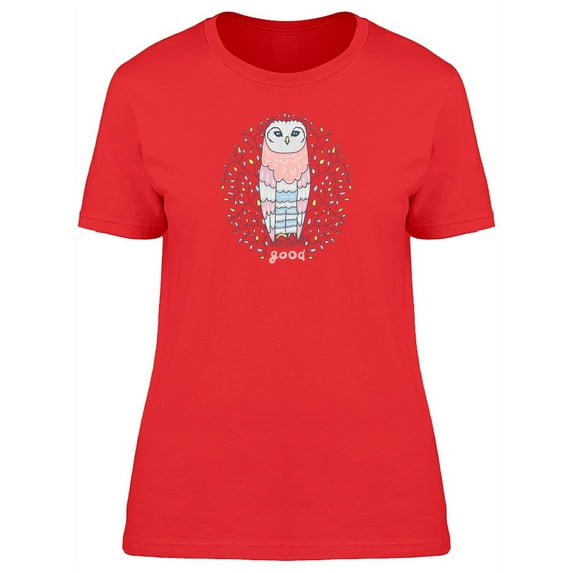 Cute Owl With Good Caption T-Shirt Women -Image by Shutterstock, Female Large
