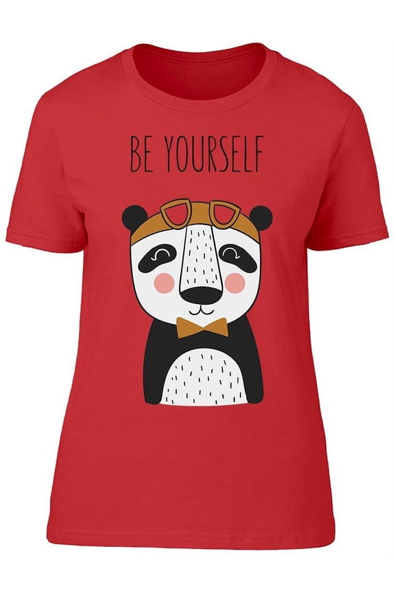 Cute Panda: Be Yourself T-Shirt Women -Image by Shutterstock, Female Medium