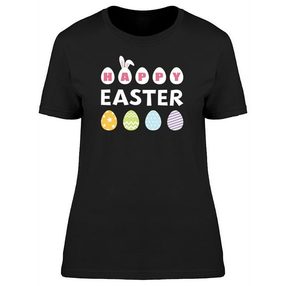 Cute Pastel Eggs Happy Easter T-Shirt Women -Image by Shutterstock, Female Large