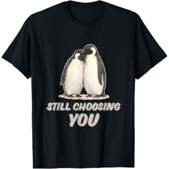 Cute Penguin Couple Still Choosing You Art Classic Theme Everyday ...