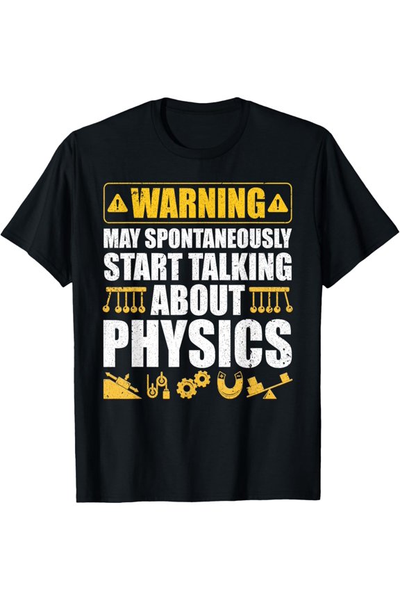 Cute Physics Art For Men Women Physics Teacher Geeky Science T-Shirt