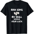 thumbnail image 1 of Cute Play Mah Jong Fun Chinese Jewish Tile Game Gift Tshirt T-Shirt, 1 of 4