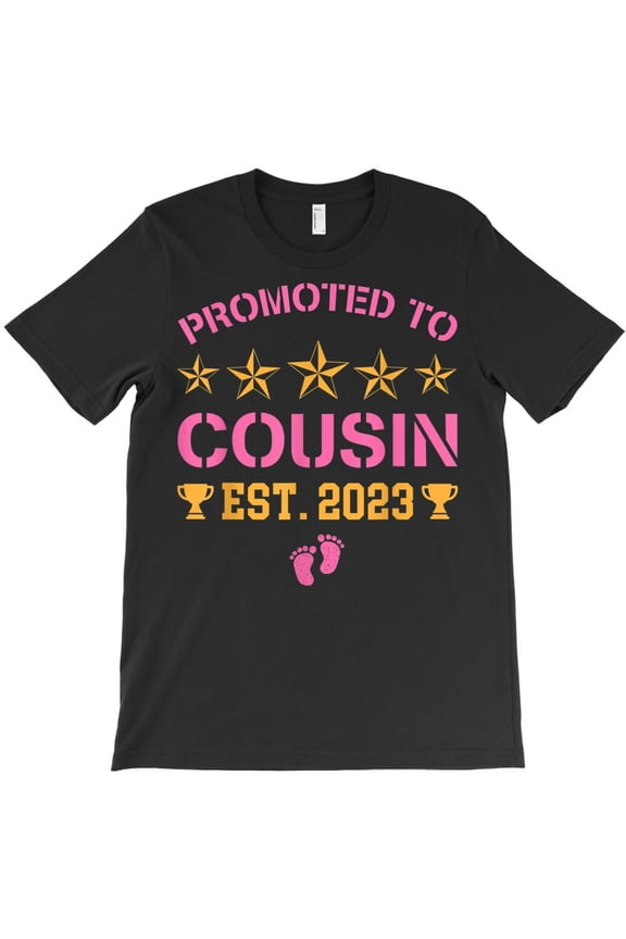 Cute Promoted To Big Cousin 2025 Funny Soon To Be Cousin 2025 Girl H14421 T-Shirt, for Men and Women, Up to Size 5XL