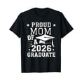 thumbnail image 1 of Cute Proud Mom 2026 Graduate Graduation Family Matching T-Shirt, 1 of 5