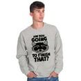 thumbnail image 1 of Cute Raccoon You Going to Finish That Sweatshirt for Men or Women Brisco Brands M, 1 of 6