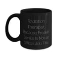 thumbnail image 1 of Cute Radiation therapist Gifts, Radiation Therapist. Because Freakin', Unique 11oz 15oz Mug For Colleagues From Team Leader, Funny mugs, Mug gift, Gift for coffee lover, Unique coffee mug, Cool coffee, 1 of 2