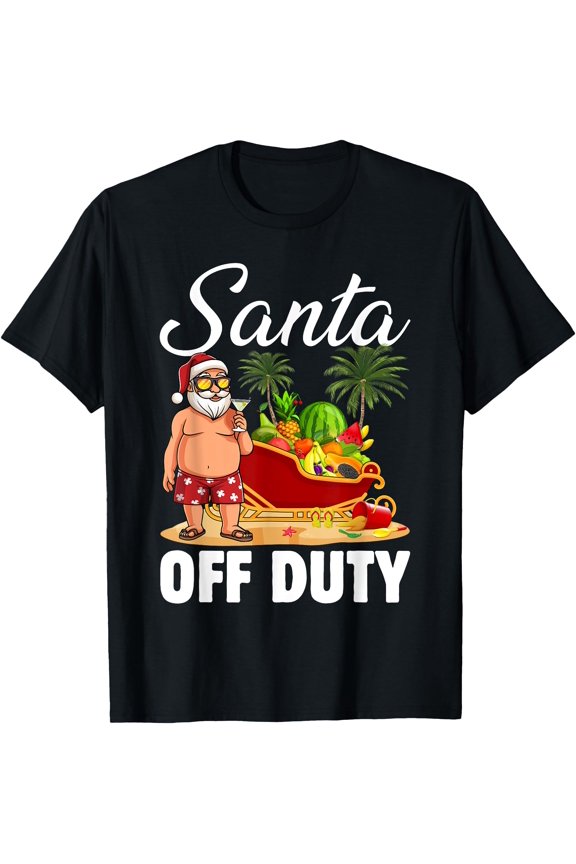 Cute Santa Off Duty Sleigh Summer Vacation Christmas In July T-Shirt, Birthday Gift