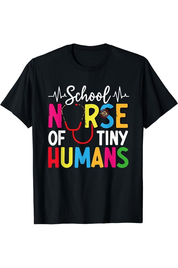 Cute School Nurse Practitioner School Nurse Of Tiny Humans T-Shirt Black Small