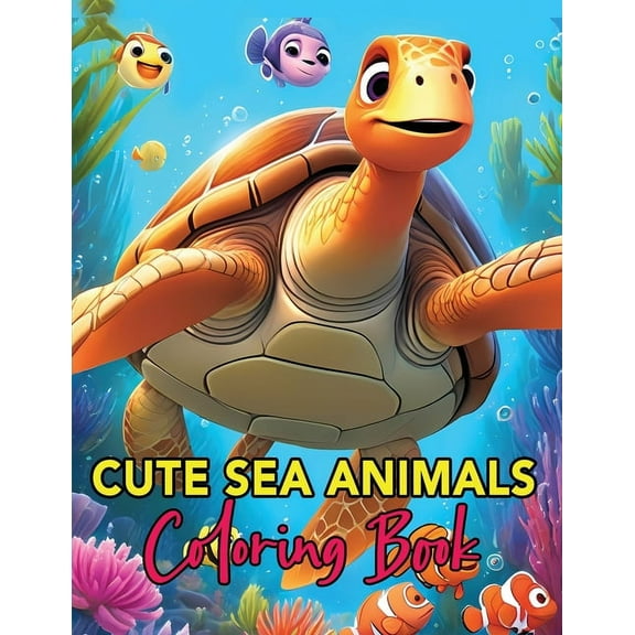 Cute Sea Animals Coloring Book: Whimsical Wonders of the Deep A Coloring Journey for Young Artists (Paperback)