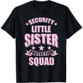 thumbnail image 1 of Cute Security Little Sister Protection Squad Shirt Gift, 1 of 4