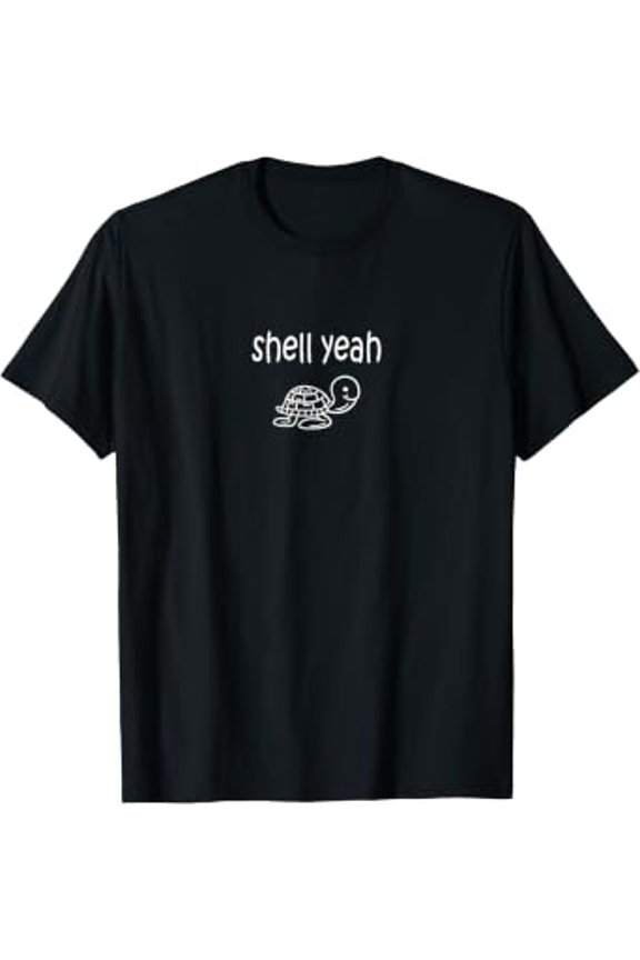 Cute Shell Yeah Sea Turtle Lover Owner Tortoise Graphic T-Shirt, Size S-5XL