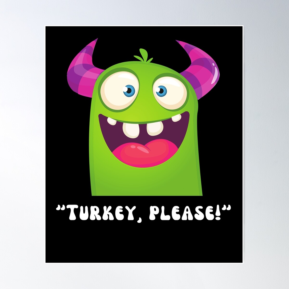 Cute Silly Teen Turkey Monster Thanksgiving 2022 Poster Wall Art ...