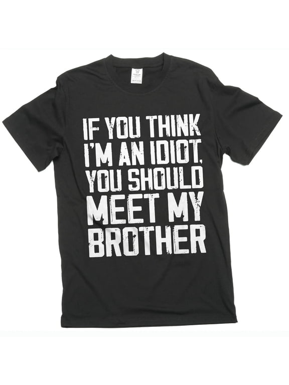 Cute Gift Sister Brother Siblings Saying T-Shirt, Size S-5XL