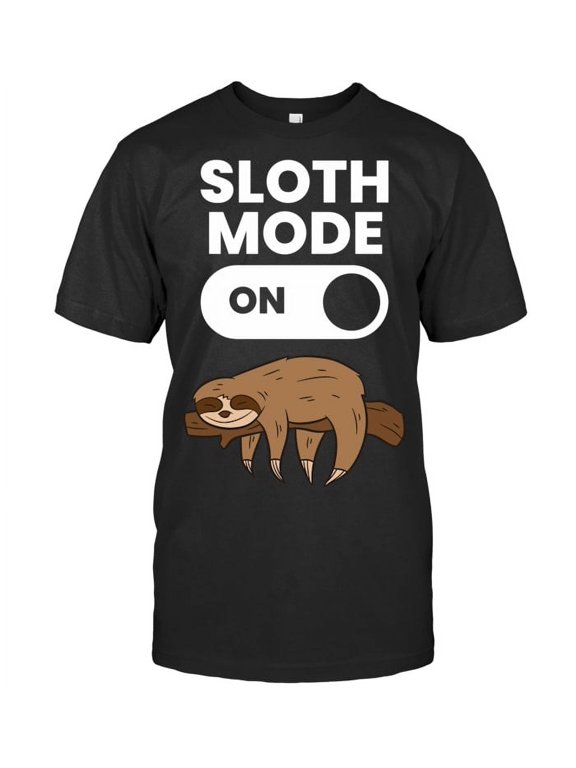 Cute Sloth Lover Gifts Love Sloths Sloth Mode On Pullover Hoodie Sloth T Shirt