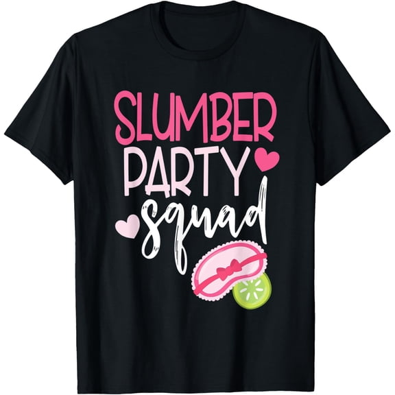 Cute Slumber Party Sleepover Squad Matching Shirt for Girls T-Shirt men and women can wear, black, white, gifts