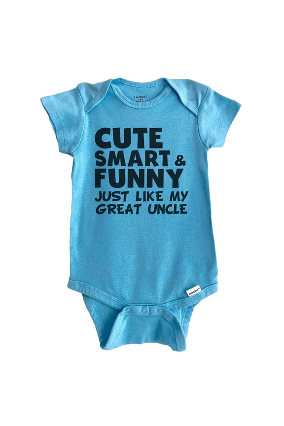 Cute Smart And Funny Like My Great Uncle Funny Baby Bodysuit (Blue)