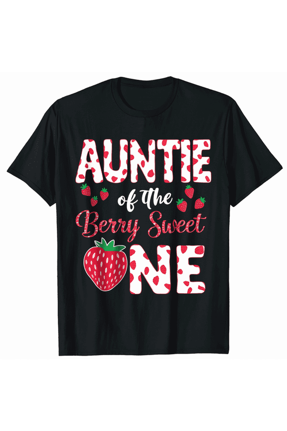 Cute Strawberry 1st Birthday Auntie for Women Short Sleeve Graphic T-Shirt