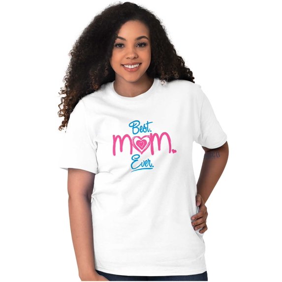 Cute Sweet Mothers Day Best Mom Ever Women's Graphic T Shirt Tees Brisco Brands M