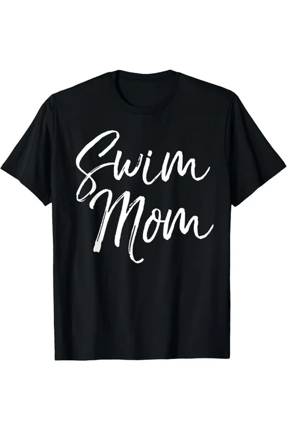 Cute Swimming Mom Mother'S Day Gift For Swimmers Swim Mom T-Shirt Unisex S-5XL Hot Trending Shirt, Vintage Birthday Gift