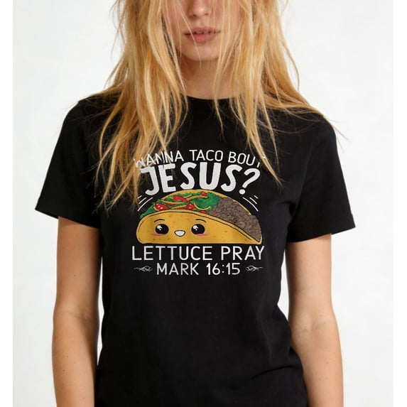 Cute Taco Graphic for Christian Funny Religious themed Casual Tee print T Shirt