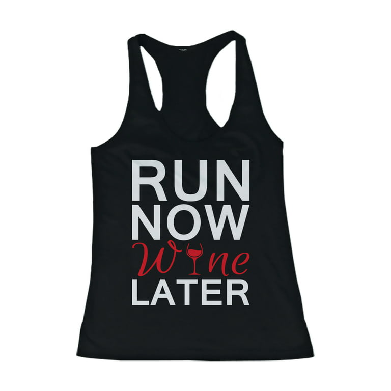 Cute Tank Top - Run Now Wine Later - Cute Gym Clothes, Workout Shirts 