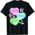 thumbnail image 1 of Cute Teacher Valentines Day Coffee Teach Repeat T-Shirt, 1 of 3