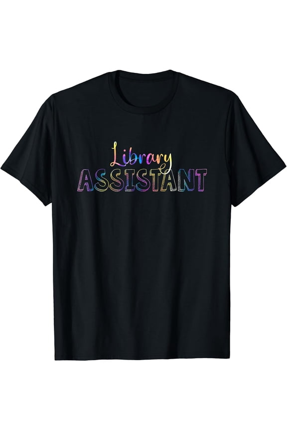 Cute Tie Dye Library Assistant Librarian T-Shirt Size S-5XL