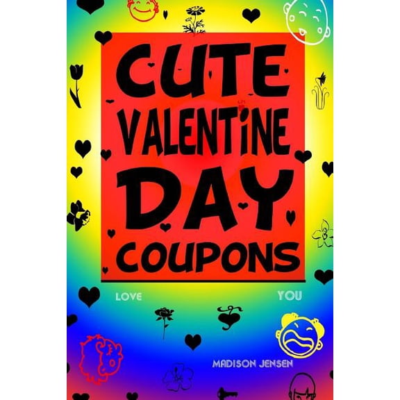 Cute Valentine Day Coupons (Paperback)