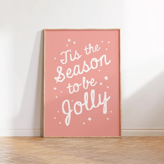 Cute Wall Art Poster, Tis The Season To Be Jolly Quote, Sign, Ribbon Typography Poster, Festivedecor, Unframed Poster Size 12x18