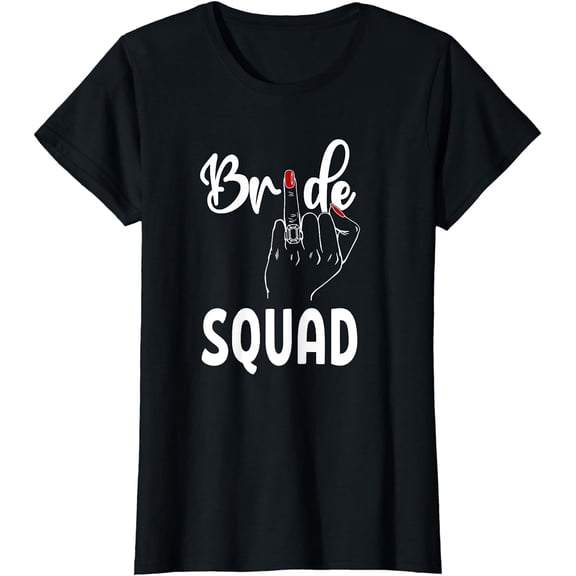 Cute Wedding Bridesmaid Bachelorette Finger Ring Bride Squad T-Shirt
