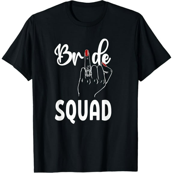 Cute Wedding Bridesmaid Bachelorette Finger Ring Bride Squad T-Shirt