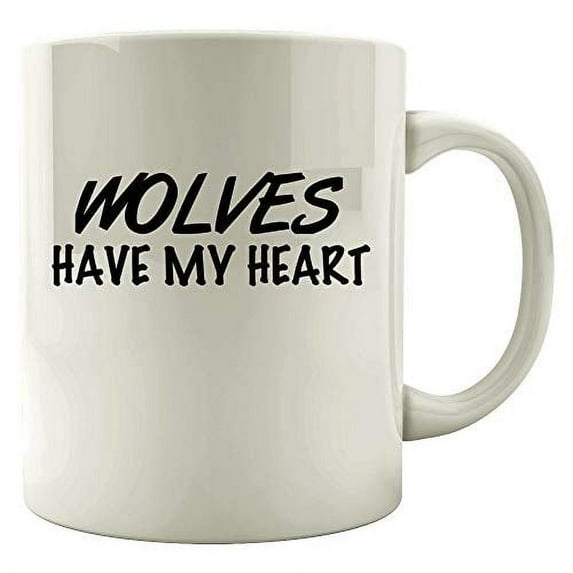 Cute Wolves 11 oz Coffee Mug - Wolves Have My Heart White Ceramic Gift