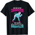 thumbnail image 1 of Cute Wrestling Daughter Favorite Wrestler Dad Mom T-Shirt, 1 of 4