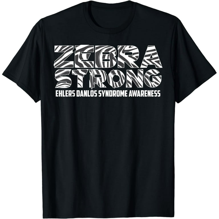 Cute Zebra Strong Ehlers Danlos Syndrome Awareness Tee Gift Cute Zebra Strong Ehlers Danlos Syndrome Awareness Tee Gift