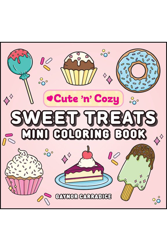 Cute and Cozy Sweet Treats Mini Coloring Book, (Paperback)