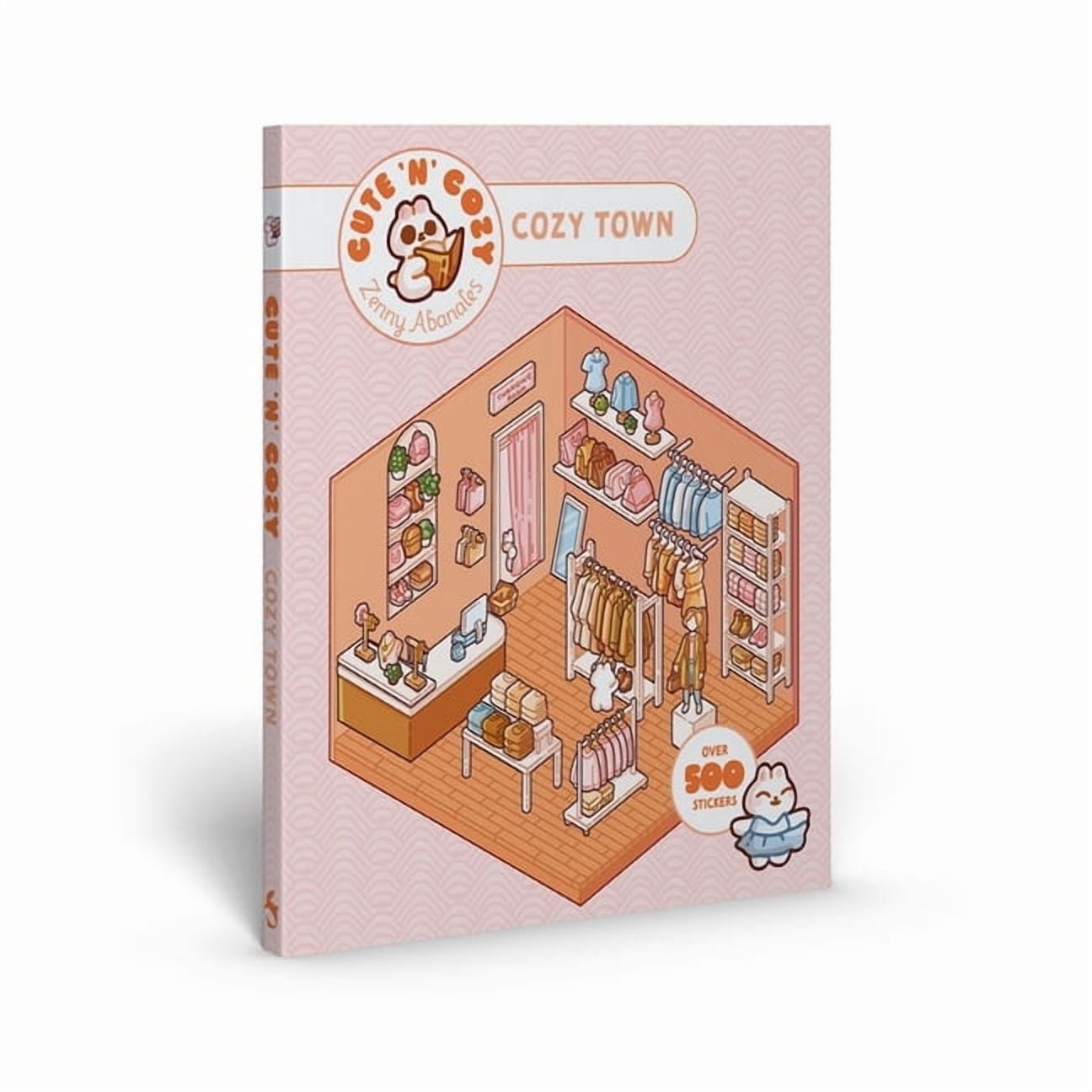 Cute 'n' Cozy Cute 'n' Cozy Sticker Therapy: Cute 'n' Cozy Town: Over 500 Reusable Stickers!, (Paperback)