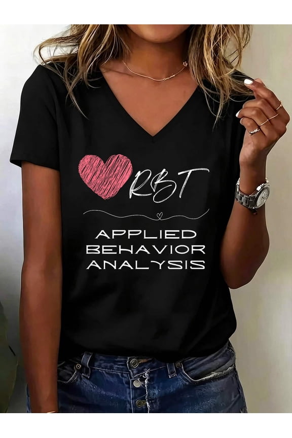 Cute, happy, and positive design ABA Therapist RBT V Neck T-Shirt Cotton Women's V Neck Graphic Tee, Casual Short Sleeve Shirt,Vacation Outfit
