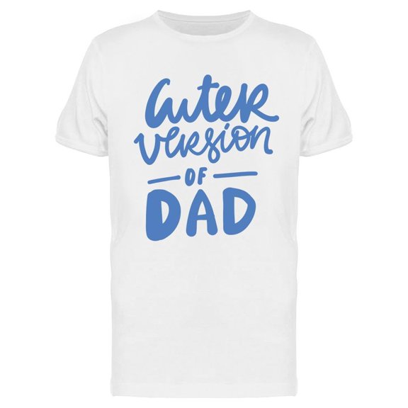 Cuter Version Of Dad T-Shirt Men -Image by Shutterstock, Male Large