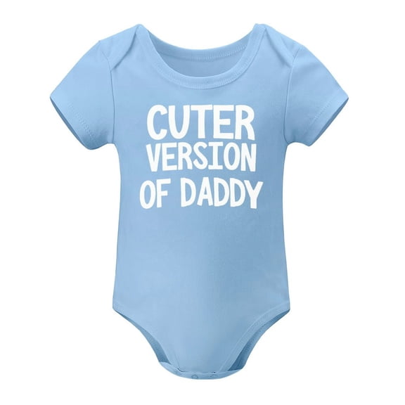 Cuter Version of Daddy - Baby Clothes - Funny Newborn Bodysuit Outfits for Boys And Girls Sky Blue-style 12months