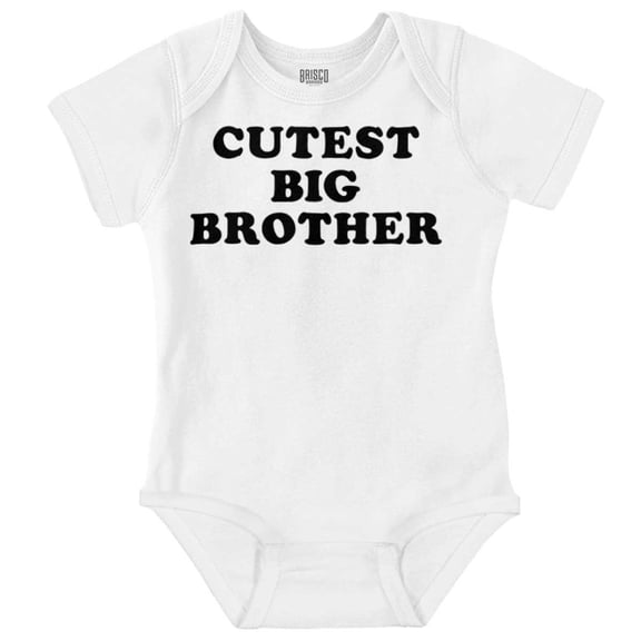 Cutest Big Brother Older Bro Bodysuit Jumper Boys Infant Baby Brisco Brands 12M