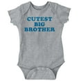 thumbnail image 1 of Cutest Big Brother Older Bro Bodysuit Jumper Boys Infant Baby Brisco Brands 6M, 1 of 7