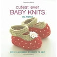 thumbnail image 1 of Pre-Owned Cutest Ever Baby Knits: Over 20 Adorable Projects to Knit (Hardcover) 1570764905 9781570764905, 1 of 1