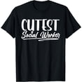 thumbnail image 1 of Cutest Social Worker Graduation Job Work T-Shirt, 1 of 4
