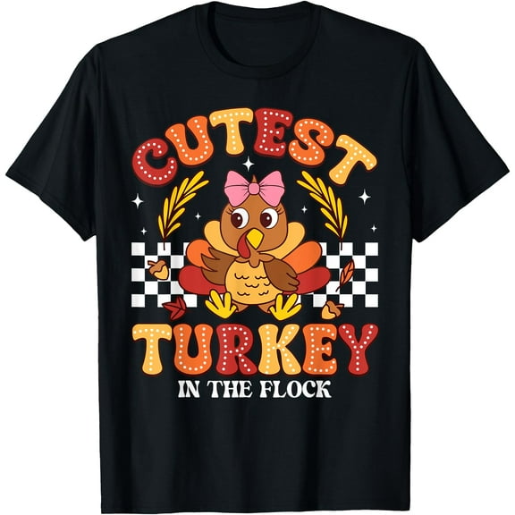 Cutest Turkey In The Flock Thanksgiving Girls Kids Toddlers T-Shirt