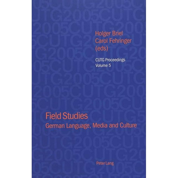 Cutg Proceedings Field Studies: German Language, Media and Culture, Book 5, (Paperback)