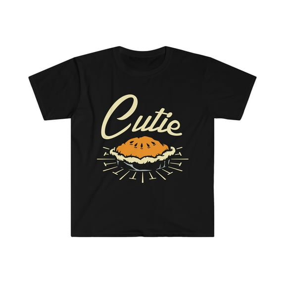 Cutie Pie Unisex T-shirt S-3XL Thanksgiving Holidays