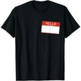 thumbnail image 1 of Cutomize Your Own Hello My Name Is T-Shirt, 1 of 3