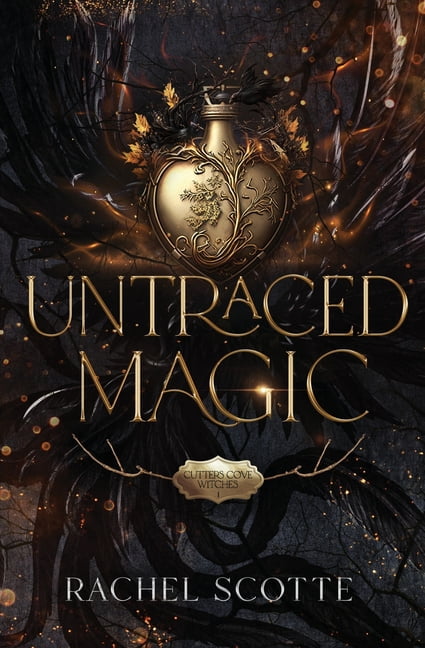 Cutters Cove Witches Untraced Magic, Book 1, (Paperback)