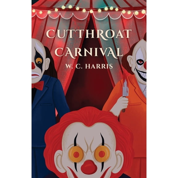 Cutthroat Carnival, (Paperback)